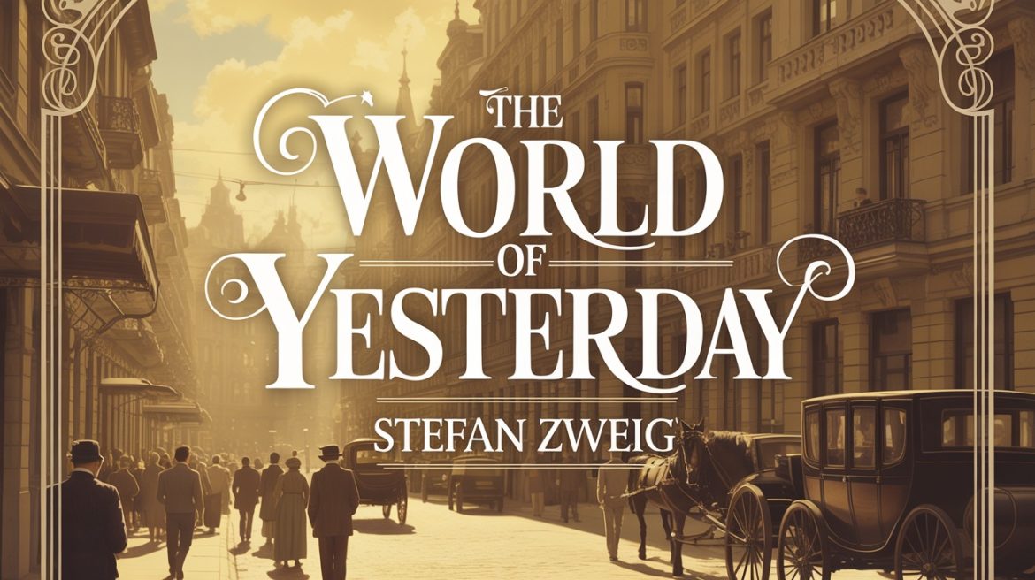 לחשוב כשהתקופה מתפוררת, מאת רוני אקריש (« העולם של אתמול » שטפן צווייג)