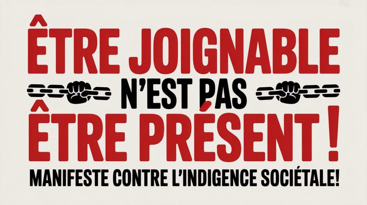 Être joignable n’est pas être présent! Manifeste contre l&rsquo;indigence sociétale! Par Rony Akrich